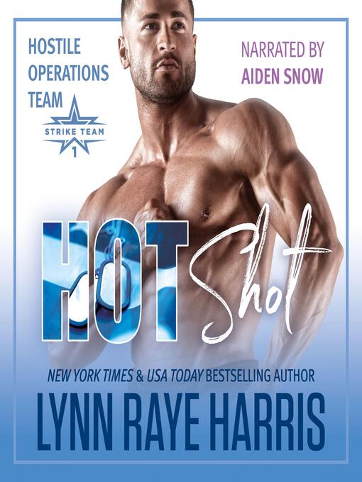 Title details for HOT Shot by Lynn Raye Harris - Wait list